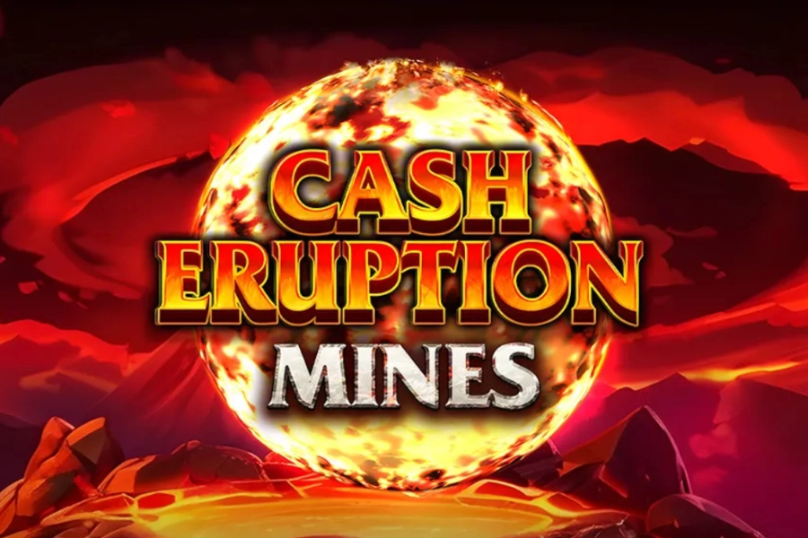 Cash Eruption Mines